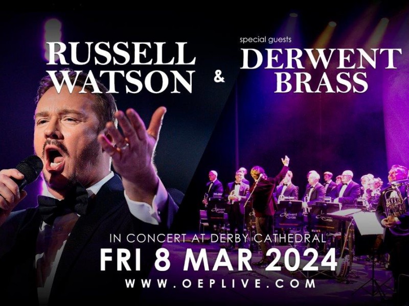 Russell Watson and Derwent Brass